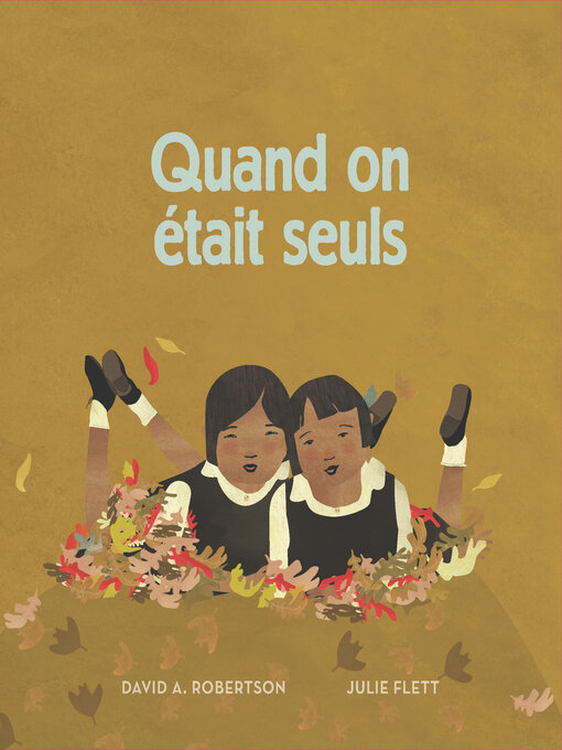Title details for Quand on était seuls by David Alexander Robertson - Available